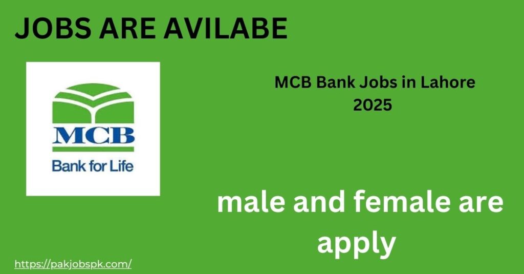 MCB Bank Jobs in Lahore 2025