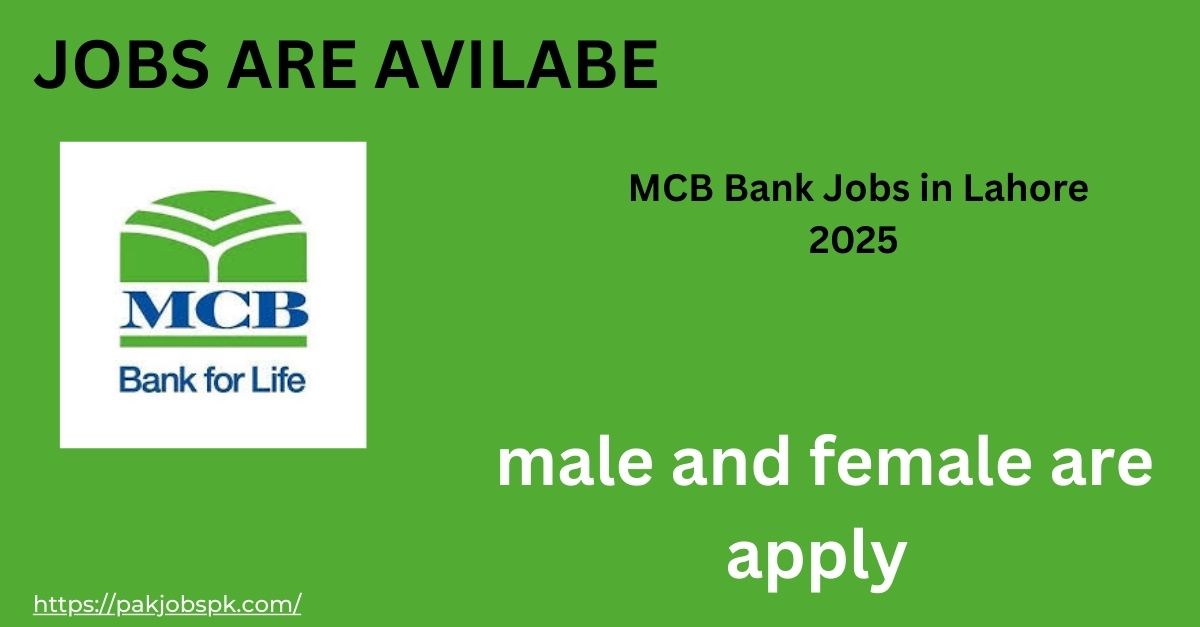 MCB Bank Jobs in Lahore 2025